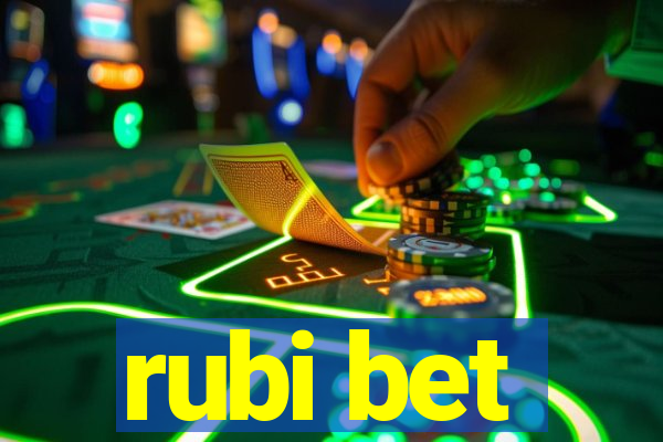 rubi bet